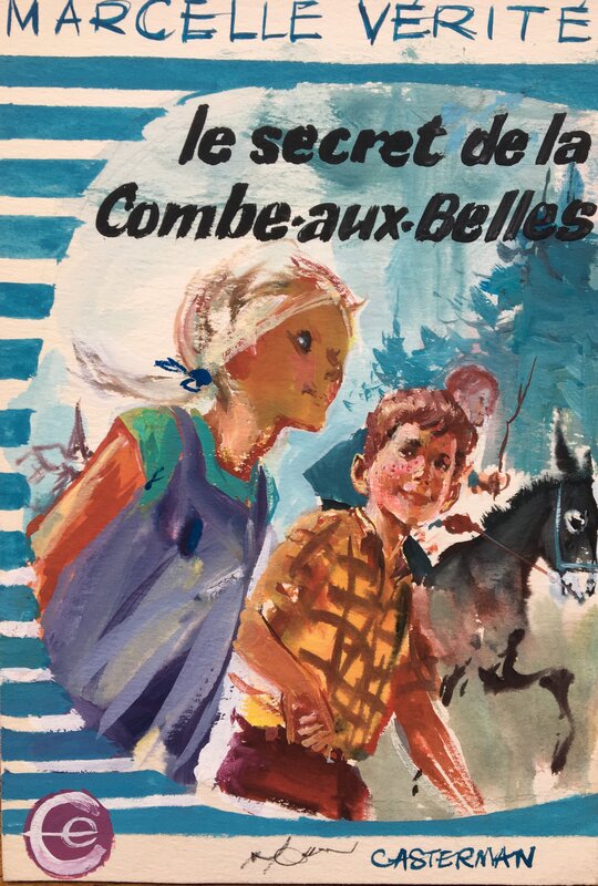 René Follet, Marcelle Vérité, Le secret de la Combe aux Belles . Projets - Original art