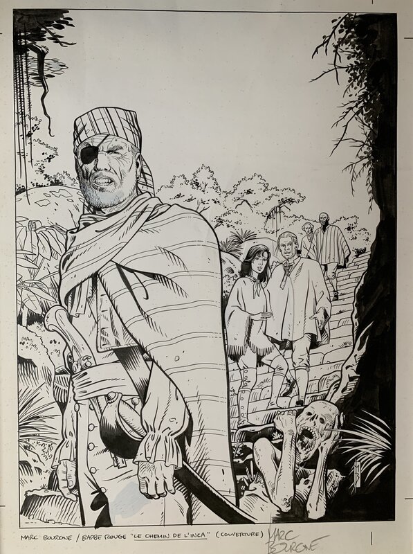 Marc Bourgne, Couverture originale Barbe Rouge « LE CHEMIN DE L’INCA » T33 - Original Cover