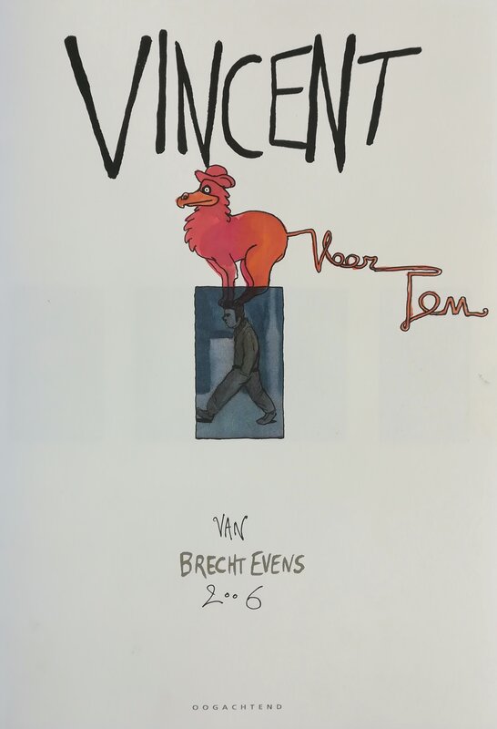Vincent par Brecht Evens - Dédicace