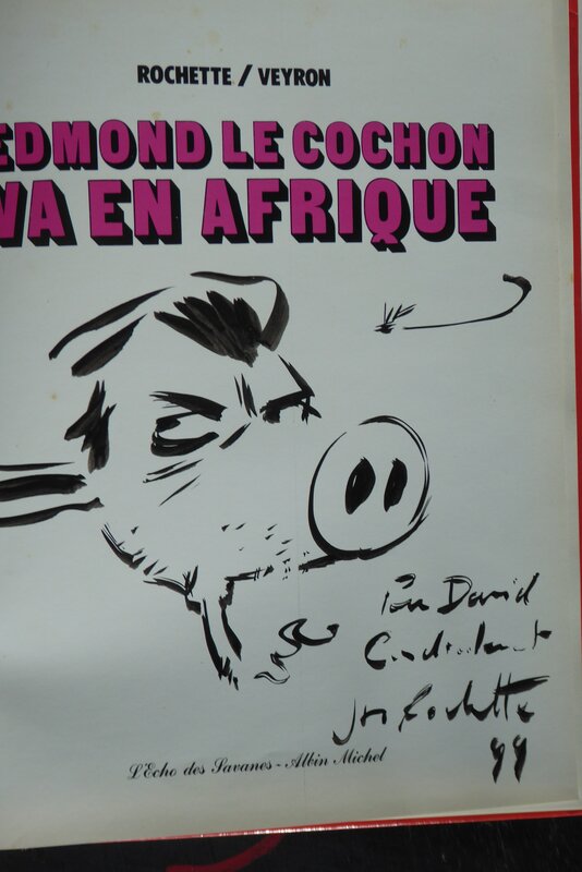 Edmond le cochon par Jean-Marc Rochette - Dédicace