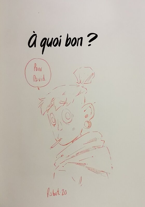 A quoi bon? by Rabot - Sketch
