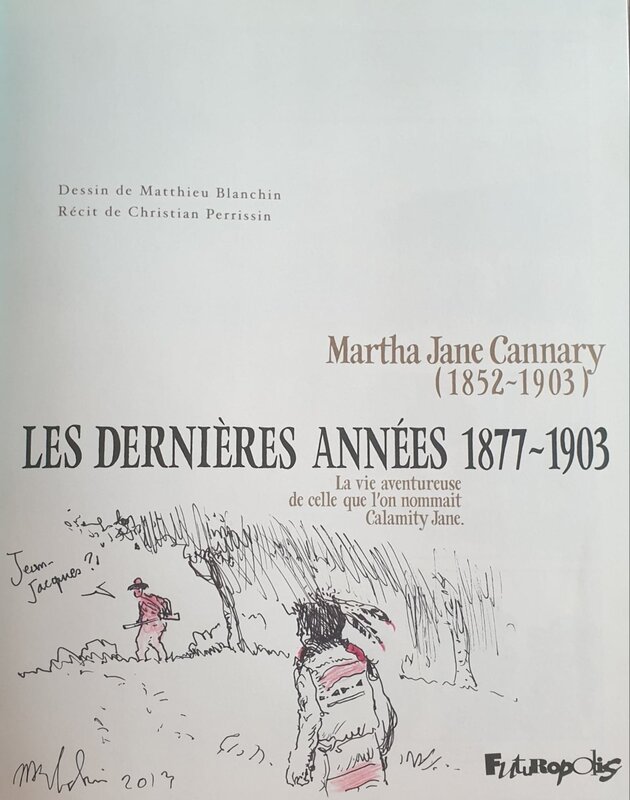 Martha Jane Cannary par Matthieu Blanchin - Dédicace