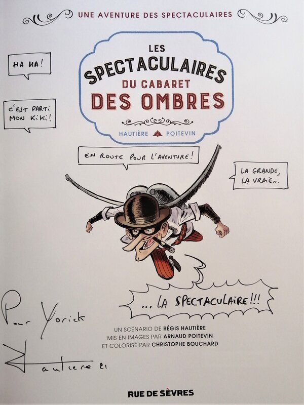 Régis Hautière, Une aventure des spectaculaires T.1 Les spectaculaires du cabaret des ombres - Sketch