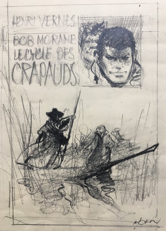 René Follet, Henri Vernes, Bob Morane . Projet pour le cycle des crapauds . - Original art