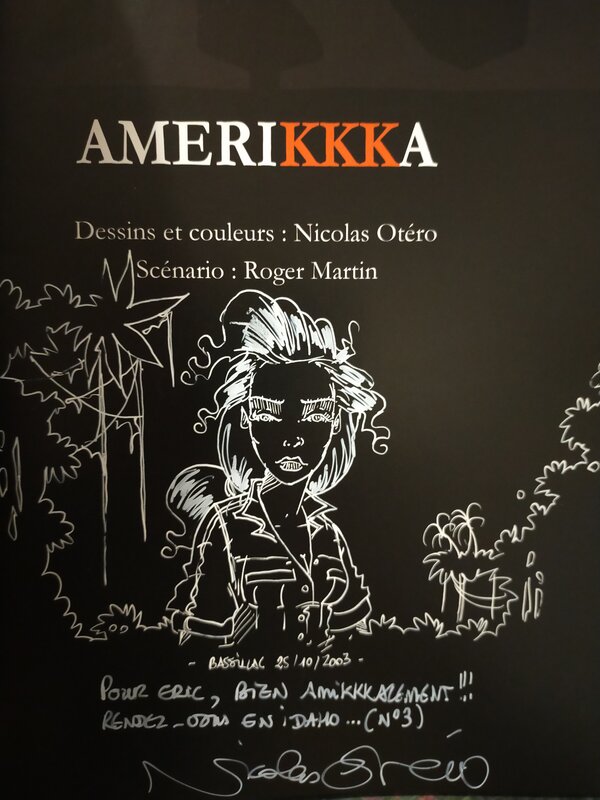 Amerikkka tome 2 par Nicolas Otéro - Dédicace