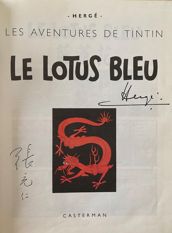 Le Lotus Bleu - Tintin - Dédicaces de Hergé & Tchang - Dédicace