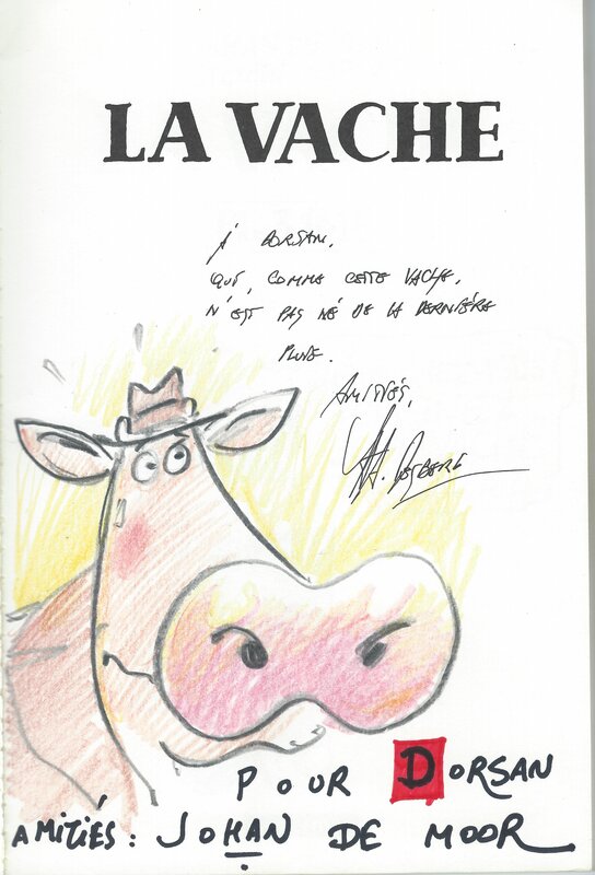La Vache par Johan De Moor - Dédicace