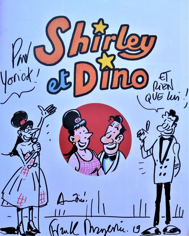 Frank Margerin, Shirley et Dino -T.1 Shirley et Dino - Dédicace