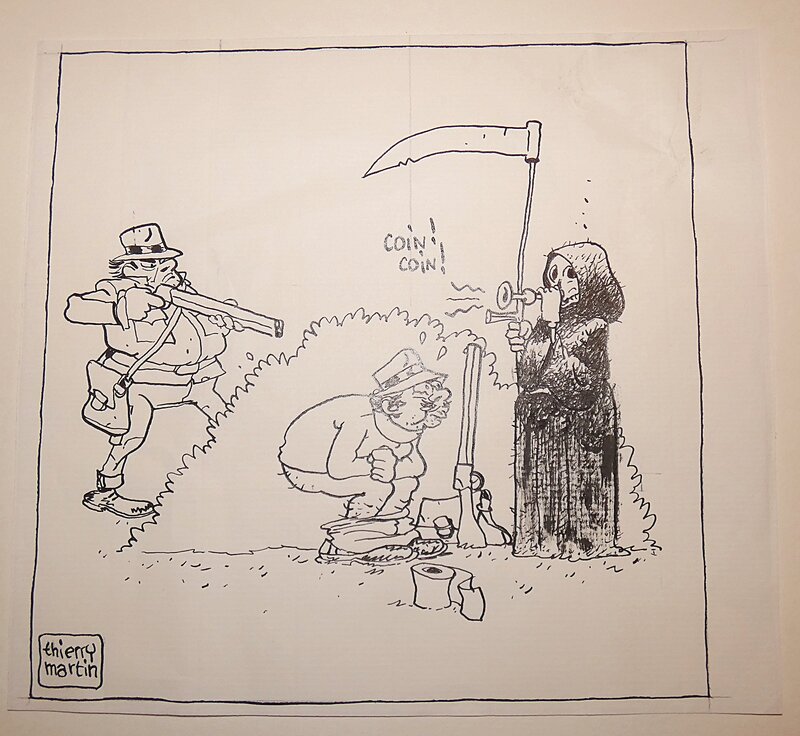Thierry Martin, Gag MORTEL - très amusant dessin sur nos amis chasseurs. - Comic Strip