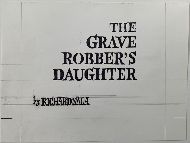 Richard Sala - The Grave Robber's Daughter - Cover lettering - Planche originale
