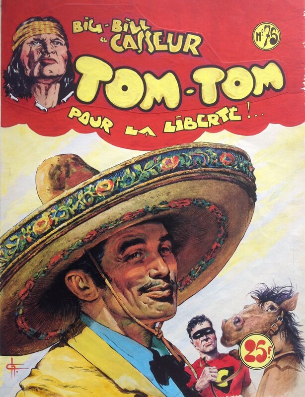 En vente - Chott Pierre Mouchot Big Bill Le Casseur TOM TOM 75 Mexicain Liberté Couverture Originale Couleur Directe Encre Aquarelle 1953 - Couverture originale