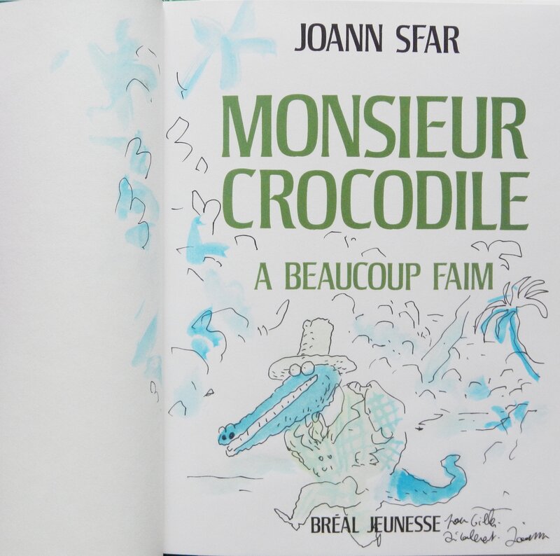 Monsieur Crocodile par Joann Sfar - Dédicace