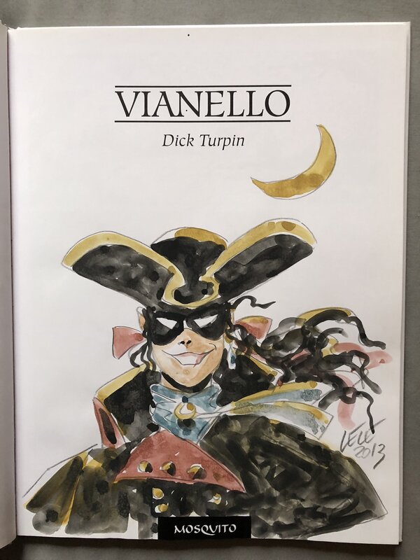 Lele Vianello, Dédicace à l'Aquarelle - Bande Dessinée - Dick Turpin - 2013 - Sketch