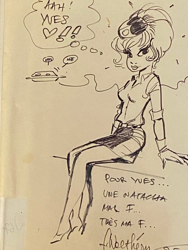 François Walthéry, illustration originale, dédicace de Natacha à l'ancien et premier look ! - Sketch