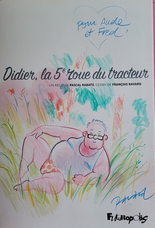 Dédicace de Ravard dans Didier, la 5e roue du tracteur - Sketch