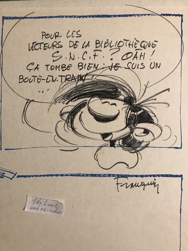 Magnifique dedicace Gaston Lagaffe par Franquin adressée aux lecteurs SNCF - Dédicace