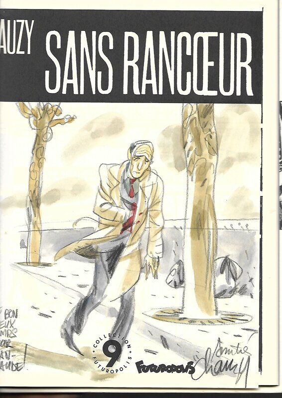Sans rancoeur par Jean-Christophe Chauzy - Dédicace