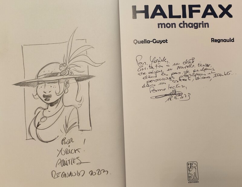 Pascal Regnauld, Didier Quella-Guyot, Halifax mon chagrin (one shot) - Dédicace