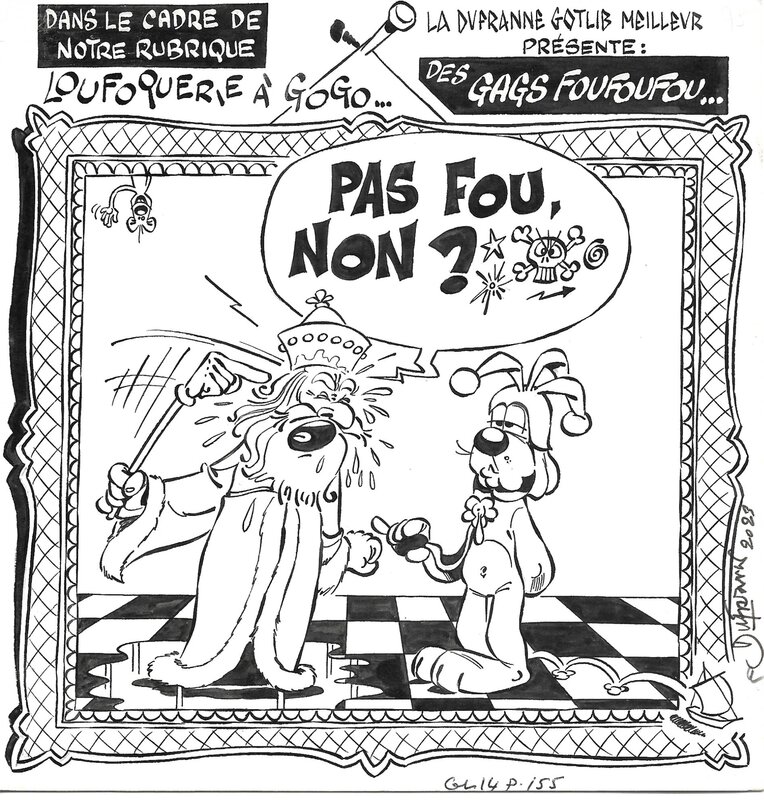 Henri Dufranne, Gotlib, Dufranne, Gai Luron, La Dufranne Gotlib meilleur présente, 1970. - Illustration originale