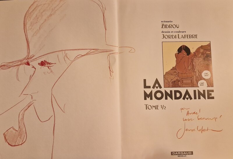 Dédicace de Lafebre dans la Mondaine tome 1 - Sketch