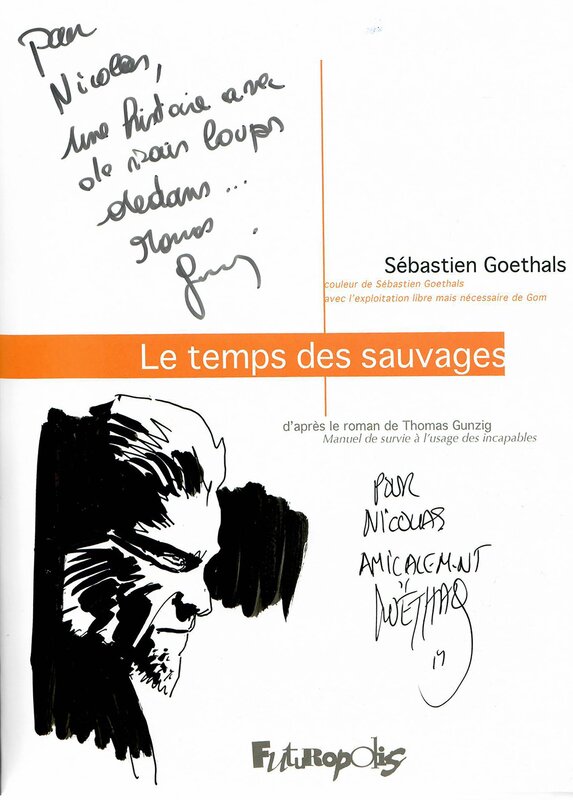 Sébastien Göethals, Thomas Gunzig, Le Temps des Sauvages - Dédicace
