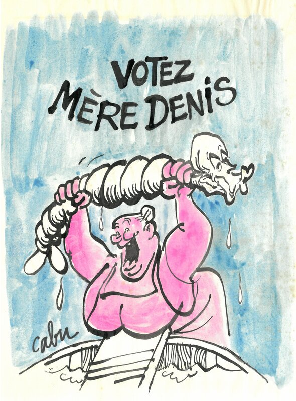 Votez Mère Denis par Cabu - Illustration originale