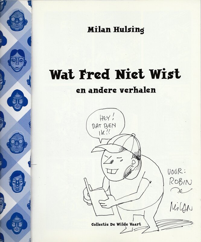 Milan Hulsing, Wat Fred niet wist (2004) - dédicace - Dédicace
