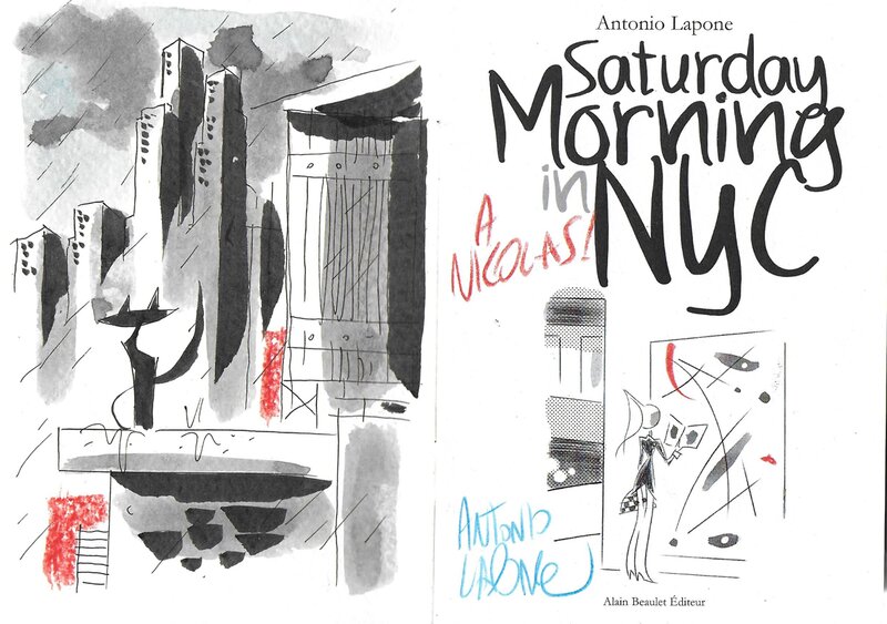 Antonio Lapone, Saturday Morning NYC - Dédicace