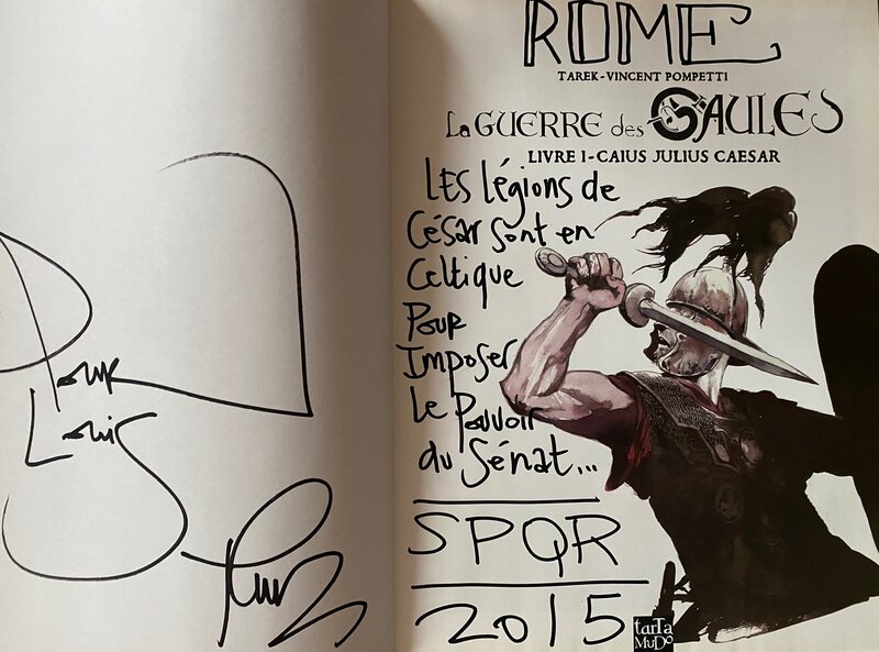 Tarek, Vincent Pompetti, Tarek, dédicace, La Guerre des Gaules, Tomes 1 et 2. - Sketch