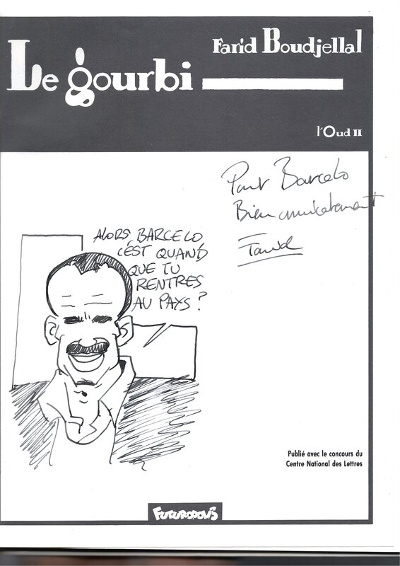 Le gourbi par Farid Boudjellal - Dédicace