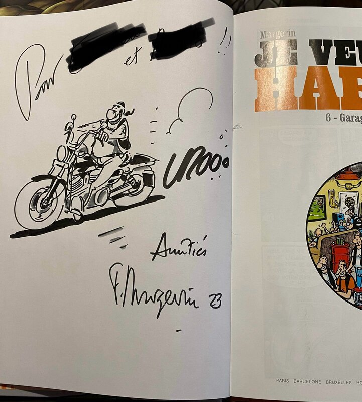Je veux une Harley par Frank Margerin - Dédicace
