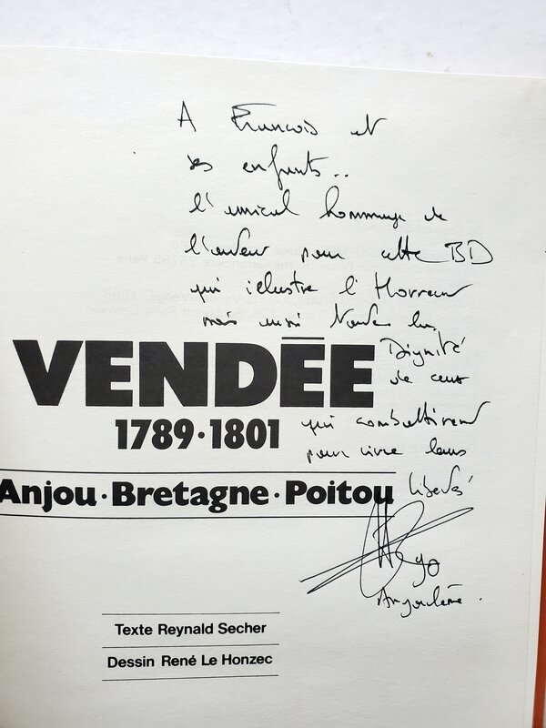 René Le Honzec, Reynald Secher, VENDEE 1789-1801  ANJOU.BRETAGNE.POITOU - Dédicace