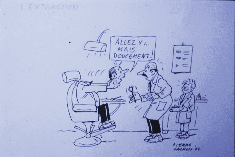 Pierre Lacroix, L'extraction (Image dessinée du dentiste.) - Sketch