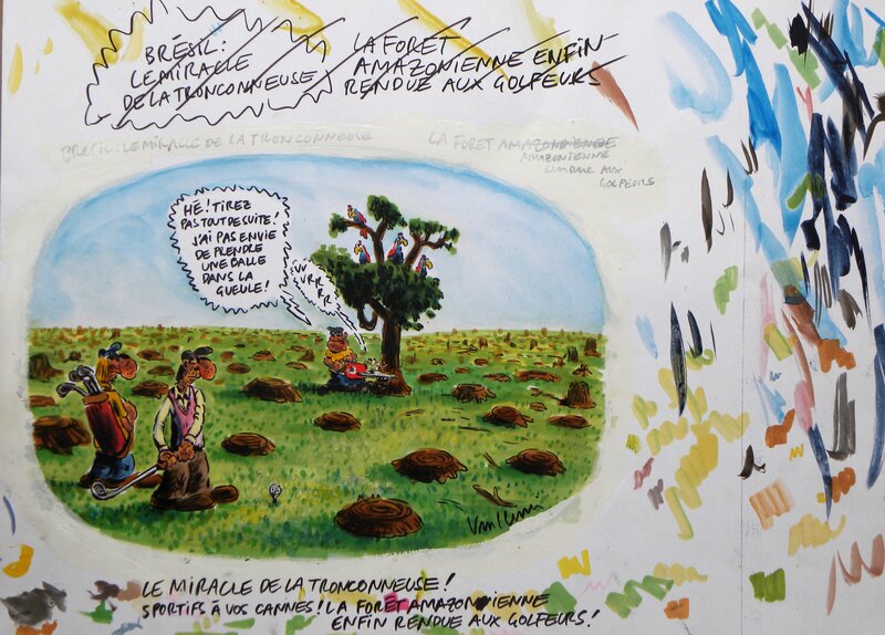 En vente - » Brésil Le Miracle De La Tronconneuse » – Illustration originale – Philippe Vuillemin - Illustration originale