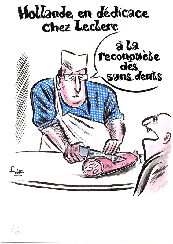Foolz, Hollande en dédicace chez Leclerc (Dentiste) - Illustration originale