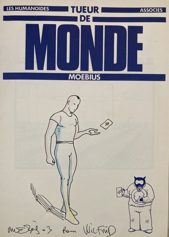 Moebius, Tueur de monde - Humanoides associés - Dédicace