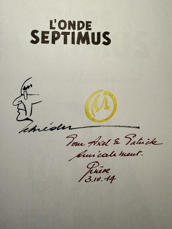 Etienne Schréder, Blake et Mortimer l onde septimus - Dédicace