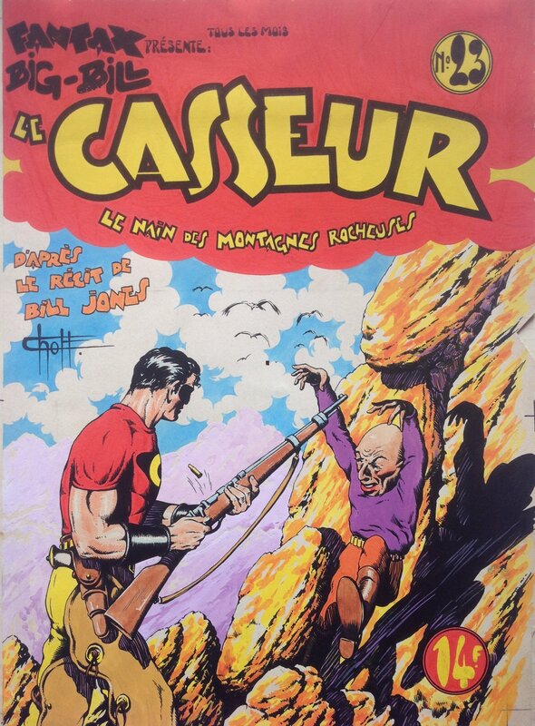 En vente - Chott Pierre Mouchot Big Bill Le Casseur 23 Nain des Montagnes Rocheuses Couverture Originale Couleur Directe Encre Gouache 1948 - Couverture originale