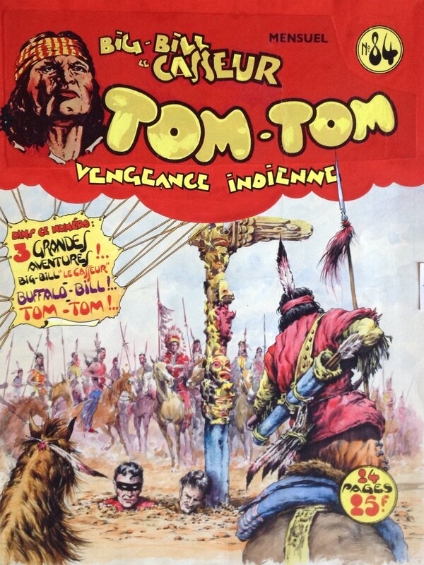 En vente - Chott Pierre Mouchot Big Bill Le Casseur TOM TOM 84 Vengeance indienne Couverture Originale Couleur Directe Encre Gouache A 1953 - Couverture originale