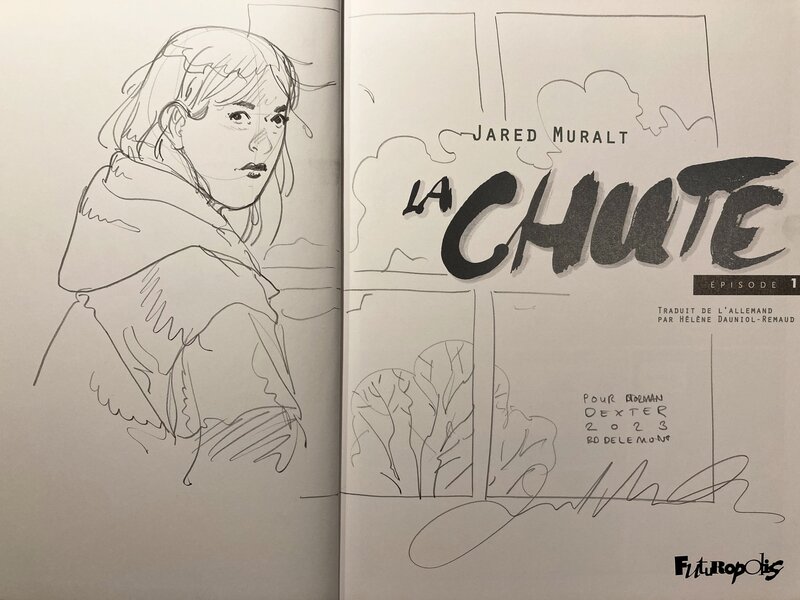 Jared Muralt, La chute / Episode 1 - Dédicace