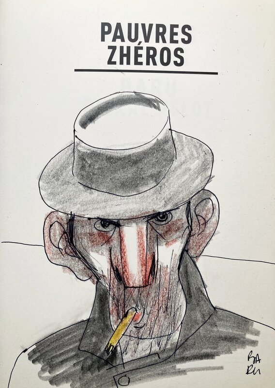 Pauvres Zhéros by Baru - Sketch