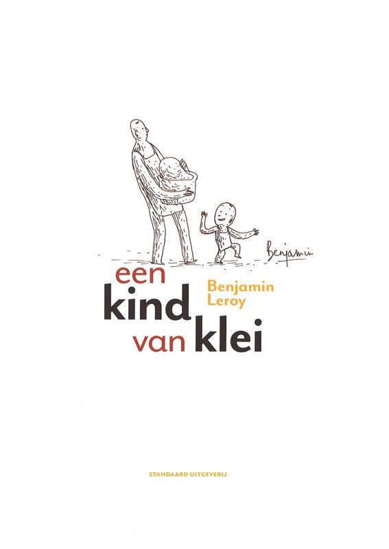 Een kind van klei par Benjamin Leroy - Dédicace