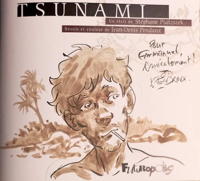 Tsunami 2024Mar01 par Jean-Denis Pendanx - Dédicace