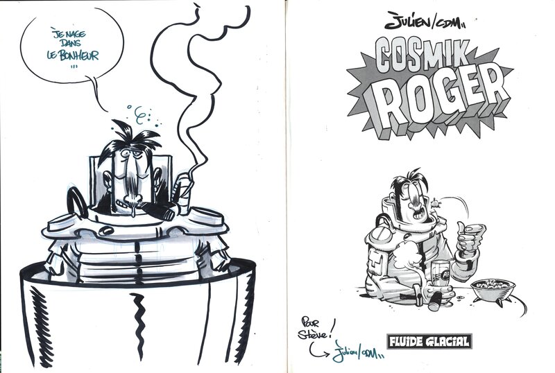 For sale - Julien/Cdm : Cosmik Roger tome 1 EO, dédicace - Sketch