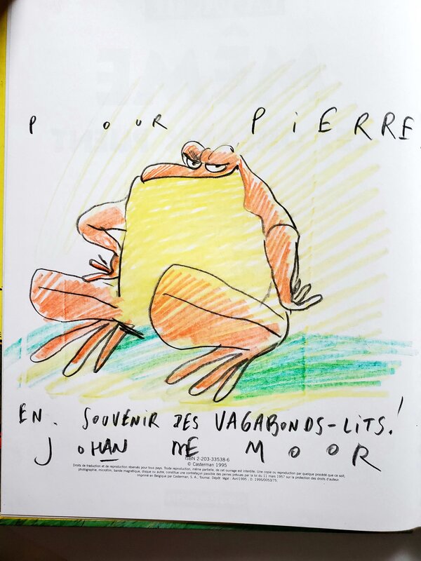 Johan De Moor, LA VACHE   T3 MÊME LES OISEAUX PUENT - Dédicace