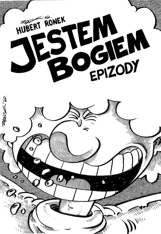 Hubert Ronek, Je suis Dieu - épisodes - Original art