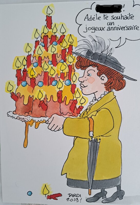 Tardi ADELE BLANC SEC ILLUSTRATION COULEUR BON ANNIVERSAIRE - Illustration originale