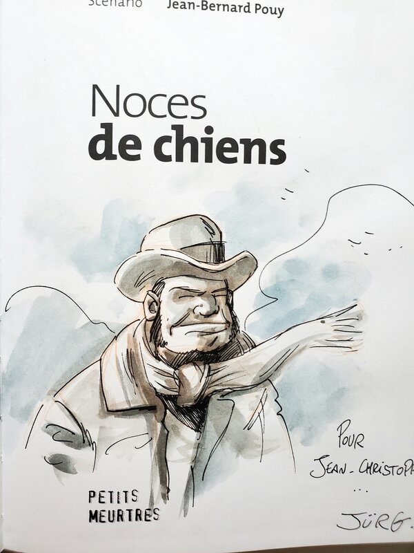 NOCES DE CHIENS par Jürg - Dédicace