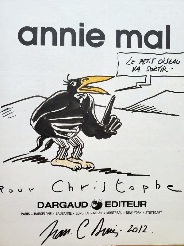 Jean-Claude Denis, ANDRE LE CORBEAU   T1 ANNIE MAL - Dédicace