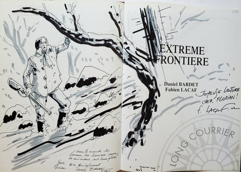 EXTRÊME FRONTIERE par Fabien Lacaf, Daniel Bardet - Dédicace